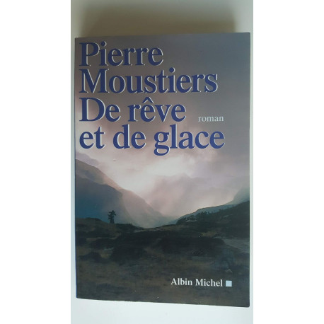 de Reve Et de Glace