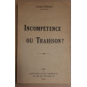 Incompétence ou Trahison ? (avec les hommages de l'auteur)