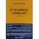 Je m'appelle asher lev