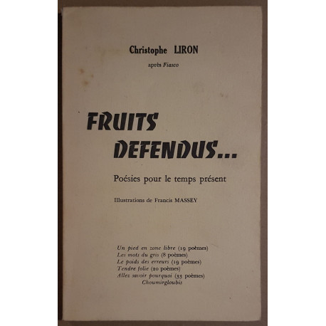 Fruits défendus ... Poésies pour le temps présent - Illustrations...