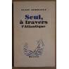 Seul à travers l'Atlantique