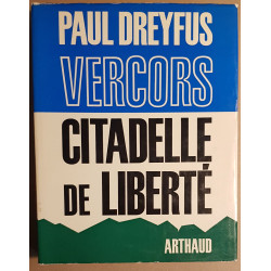 Vercors - Citadelle de liberté