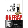 Le miroir aux alouettes: principes d'athéisme social