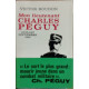 Mon lieutenant charles peguy / juillet septembre 1914