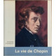La vie chopin