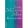 Sainte Marguerite-Marie: Sa vie par elle-même