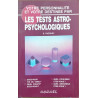 Votre personnalité et votre destinée par les tests...