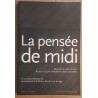 La pensée de midi N°3 - Mémoires en miroir - Autour d'une...