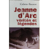 Jeanne d'Arc vérites et légendes
